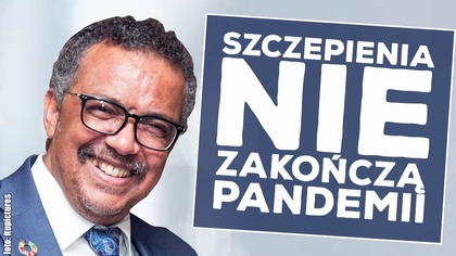Szef WHO o zamknięciu gospodarek, szczepieniach i ekologii
