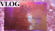 CO ROBIŁAM W BRYTYJSKIEJ AMBASADZIE ? VLOG