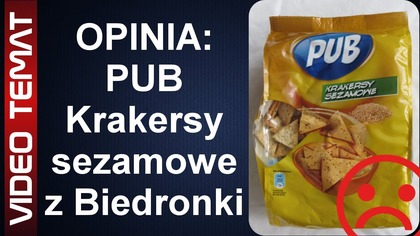 Pub Krakersy sezamowe z Biedronki - Opinia