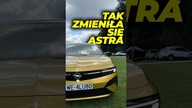 Jak zmienił się Opel Astra
