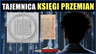 Tajemnica Księgi Przemian - Czy Chińczycy wymyślili komputer 5000 lat temu?