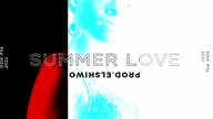 DUDEK P56 - SUMMER LOVE PROD. ELSHIWO 2021 NOWOŚĆ