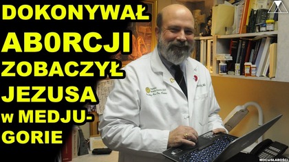DOKONYWAŁ AB0RCJI, ZOBACZYŁ JEZUSA W MEDJUGORIE