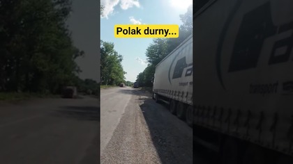 Polak durny...  #autostop #travelvlog #memy #travel #trending #vlog #ukraine #podróże #poland