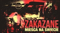 10 ZAKAZANYCH MIEJSC NA SWIECIE
