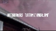 HATBREAKERS || LATAM Z ANIOŁAMI (TEASER)