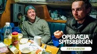Operacja Spitsbergen - Fryganizm (odc. 8)