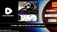 DJ Remx - Keep On Moving (Max K Remix Edit)