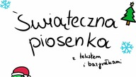 Świąteczna piosenka (piosenka ukulele z tekstem i bazgrołkami)