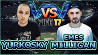 EMES MILLIGAN VS YURKOSKY | FIFA 17