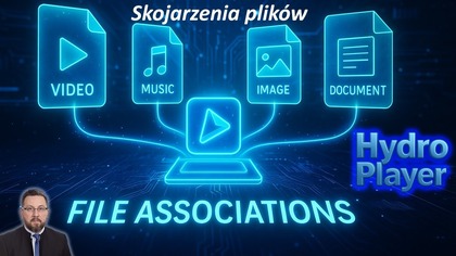 10 Hydro Player - skojarzenia plików multimedialnych od podstaw