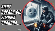 Na zimową chandrę w rytmie motocyklowego bluesa