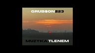 Grub$on223 - Muzyka Tlenem.  (Official Audio)