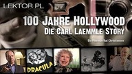 100 lat Hollywood (100 Years of Hollywood - Carl Laemmle Story) dokument lektor pl 2011