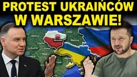 UKRAIŃCY WYJDĄ NA ULICE WARSZAWY!