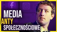 Jak Mark Zuckerberg zatruł internet