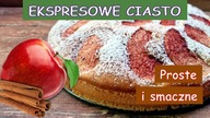 Ekspresowe ciasto z jabłkami.  Proste i szybkie w przygotowaniu.