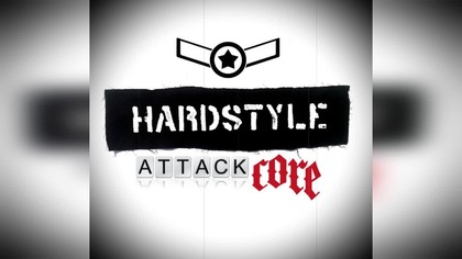 Hardstyle AttackCore Mix Vol. 1 2018 WasylOne