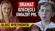 Miał zrobić karierę jak matka.  Dlaczego zniknął? Król Maciuś I - Juliusz Wyrzykowski