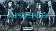 Era Ameno Dj Przemooo Rework 2022
