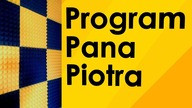 Królestwo i dwie korony - [Program Pana Piotra] (Odc.  11)
