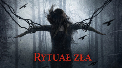 Rytuał zła (2017) Lektor PL