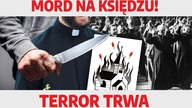 PILNE! Pobity ksiądz nie żyje! Skąd nienawiść do Kościoła? Szokujące liczby! | M.  Dybowski