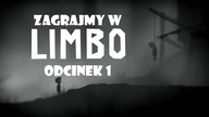 Zagrajmy w Limbo - Odcinek 1 - Mroczna platformówka