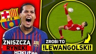 Szok! Barca CHCE KUPIĆ Van Dijka! Lewy MUSI COŚ UDOWODNIĆ