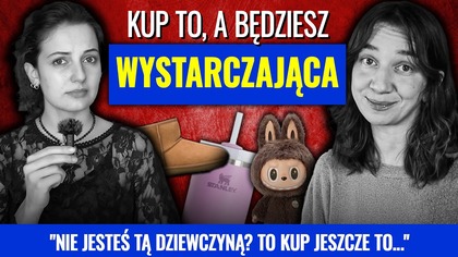 W tym odcinku rozkładamy na czynniki pierwsze współczesną kulturę trendów  od torebek Uniqlo po kubki Stanleya i zastrzyki dbania o siebie.

Razem z Natalią, twórczynią znaną z analiz trendów na YouTube i TikToku, przyglądamy się temu, jak powstają mody, jaki mają cykl życia i czy naprawdę jeszcze mamy nad nimi kontrolę

Dołącz do kanału
https://www.youtube.com/channel/UC5Lci23YNxCCudOZmunmriw/join
--------------------------------
Ogranicz wydatki, uporządkuj dobytek i zacznij świadome życie. W wyzwaniu pomogą Ci szablony Rok Bez Zakupów  Zestaw Startowy. Kup tutaj: https://shorturl.at/HT92I
--------------------------------
KUP MI KAWĘ (jeśli masz na to ochotę) https://www.buymeacoffee.com/aniagemma
--------------------------------
Kup ze zniżką:
WIELORAZÓWKA kod: ania10  link: 
https://www.wielorazowka.pl/
--------------------------------
Montaż i szata graficzna: Thunder Studio https://thunder-studio.pl/oferta-dla-influencerow/