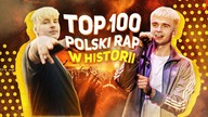 TOP 100 POLSKI RAP/TRAP/HIPHOP w HISTORII