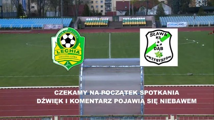 Lechia II Zielona Góra - Dąb Sława Przybyszów - LIVE - 16. 04. 2022r.  godz.  12:00