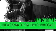 Jak zagrać #343: Dziewczyna o perłowych włosach | PTA: 1/6 | SoundFarm
