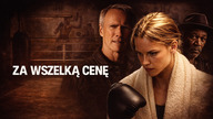 Za wszelką cenę (2004) Lektor PL