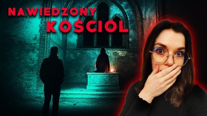 DUCH MAŁEGO CHŁOPCA MÓWIŁ DO NAS W NAWIEDZONYM KOŚCIELE 