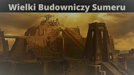 Wielki Budowniczy Sumeru.  Niezwykła Wizja Gudei.