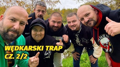 WĘDKARSKI TRAP  Łowca x Bonez, Gix, Meyo | Odc.  2/2