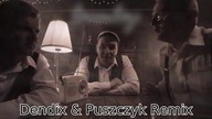 LOVERBOY - Dobry mąż (Dendix & Puszczyk Remix)
