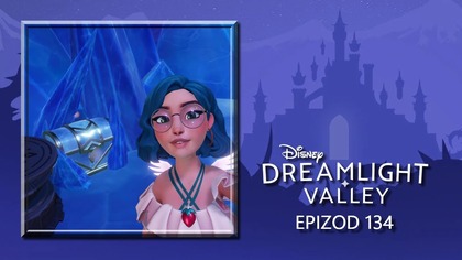  Disney - Dreamlight Valley  epizod 134