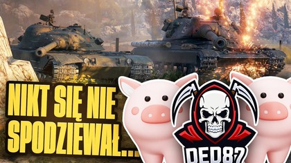 Grzechu 40 i DED87 vs WoT 2. 0