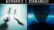Kosmici i Hipoteza Niepełnego Embarga