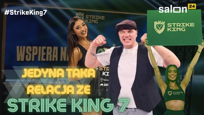 Strike King 7: Jedyna taka relacja z gali