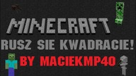 Minecraft - Rusz się Kwadracie! odc. 03 Co się w Jaskiniach Kryje
