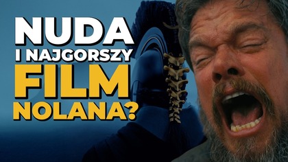 CIĘŻKO SIĘ TO OGLĄDAŁO.  Odyseja jest nudna i bez emocji.  Czy to najgorszy film Nolana? (The Odyssey)