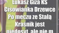 Łukasz Giza (KS Cisowianka Drzewce): Po meczu ze Stalą Kraśnik jest niedosyt, ale n...