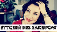 NO BUY MONTH PROJEKT 2021 - STYCZEŃ BEZ ZAKUPÓW