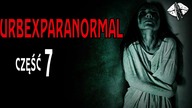 Urbexparanormal cz.  7 | CreepyPastaPL | Szepty Horroru