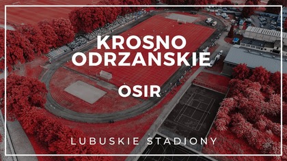 Krosno Odrzańskie - OSiR - 04. 06. 2025