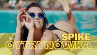 SPIKE - Cytrynówka ( Nowość lato 2022 )