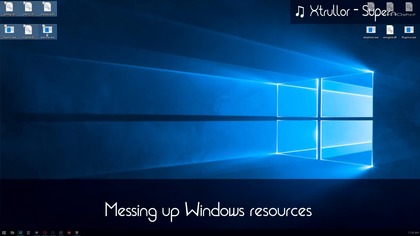 Messing up Windows resources